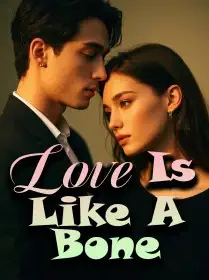 Love Is Like A Bone