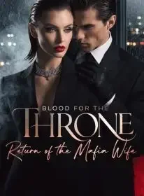 Blood for the Throne: Return of the Mafia Wife Novel Cover