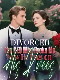 Divorced the CEO Who Broke Me Now He Begs on His Knees