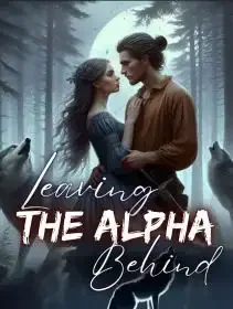 Leaving the Alpha Behind Novel Cover