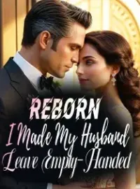 Reborn, I Made My Husband Leave Empty-Handed Novel Cover