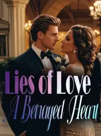 Lies of Love: A Betrayed Heart