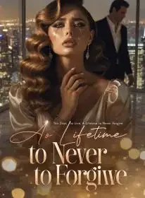 Ten Days to Live, A Lifetime to Never Forgive