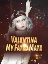 Valentina, My Fated Mate Novel Cover