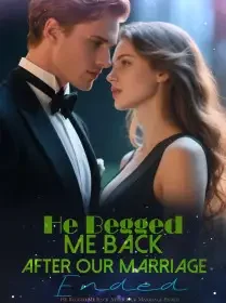 He Begged Me Back After Our Marriage Ended