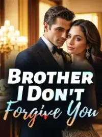 Brother, I Don't Forgive You Novel Cover