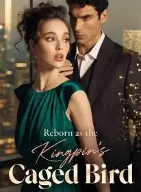 Reborn as the Kingpin's Caged Bird Novel Cover