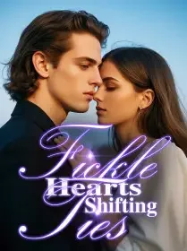 Fickle Hearts, Shifting Ties Novel Cover