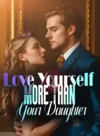 Love Yourself More Than Your Daughter Novel Cover