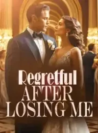 Regretful After Losing Me Novel Cover