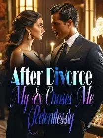After Divorce, My Ex Chases Me Relentlessly