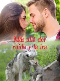 Portada de la novela Más allá del ruido y la ira