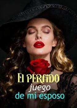 Portada de la novela El pérfido juego de mi esposo
