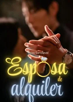 Portada de la novela Esposa de Alquiler. 