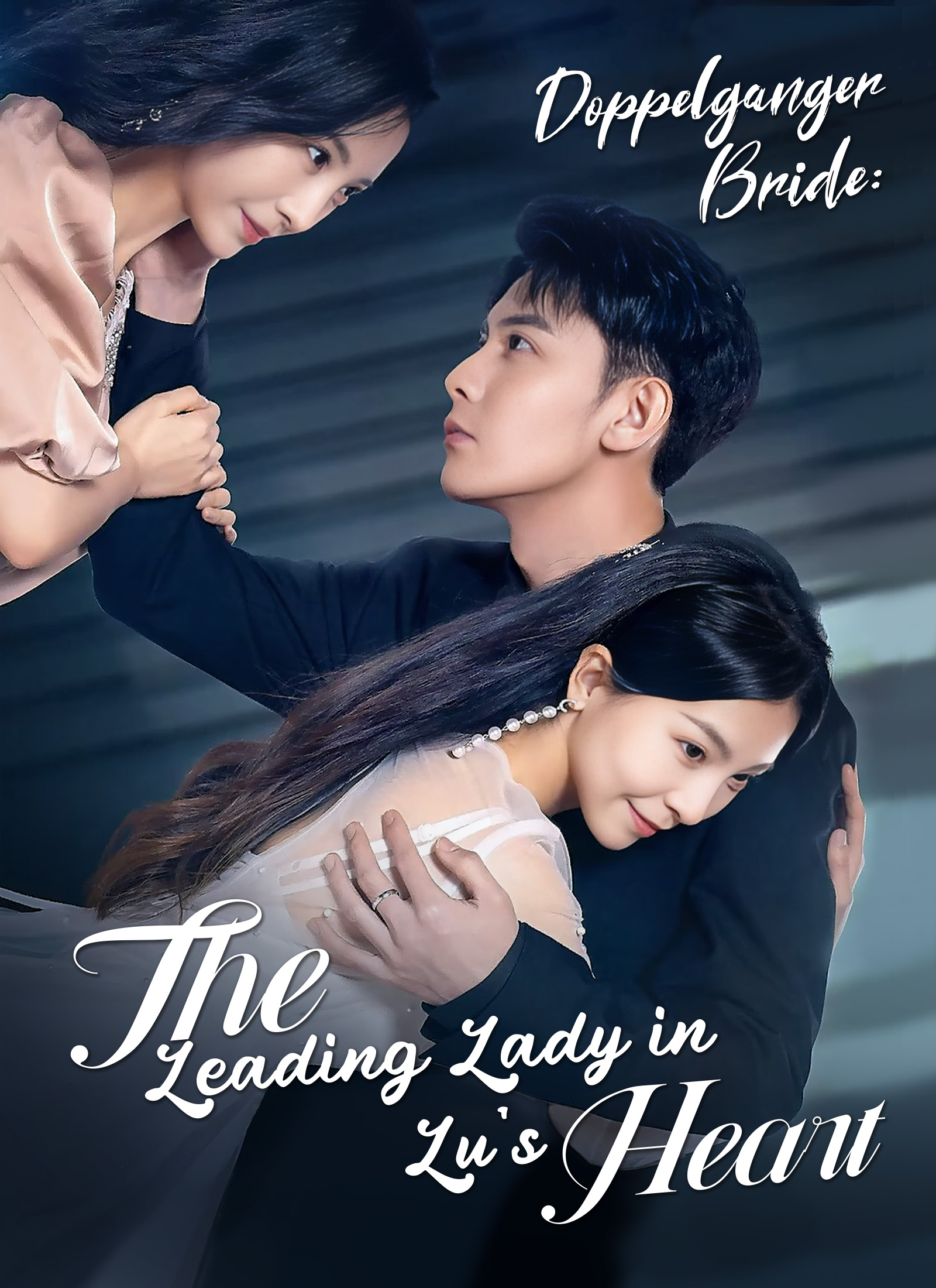 [Dubbed] Doppelganger Bride: The Leading Lady in Lu's Heart Mini Series