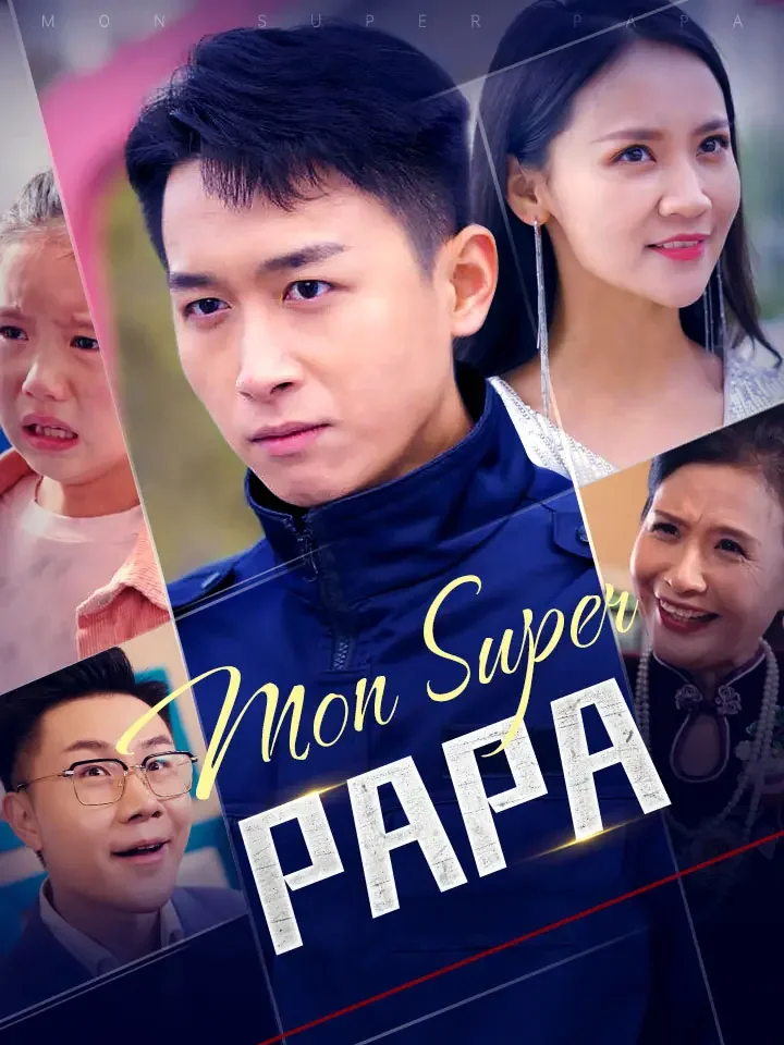 Mon super papaMini-séries