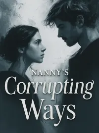 Nanny's Corrupting Ways Novel Cover