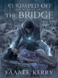 I Jumped Off the Bridge — and Woke Up as His Luna Novel Cover
