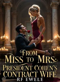 From Miss to Mrs: President Cohen's Contract Wife Novel Cover