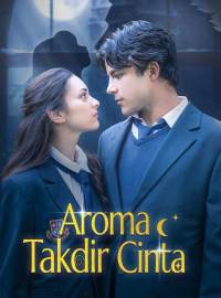Aroma Takdir CintaDrama Pendek