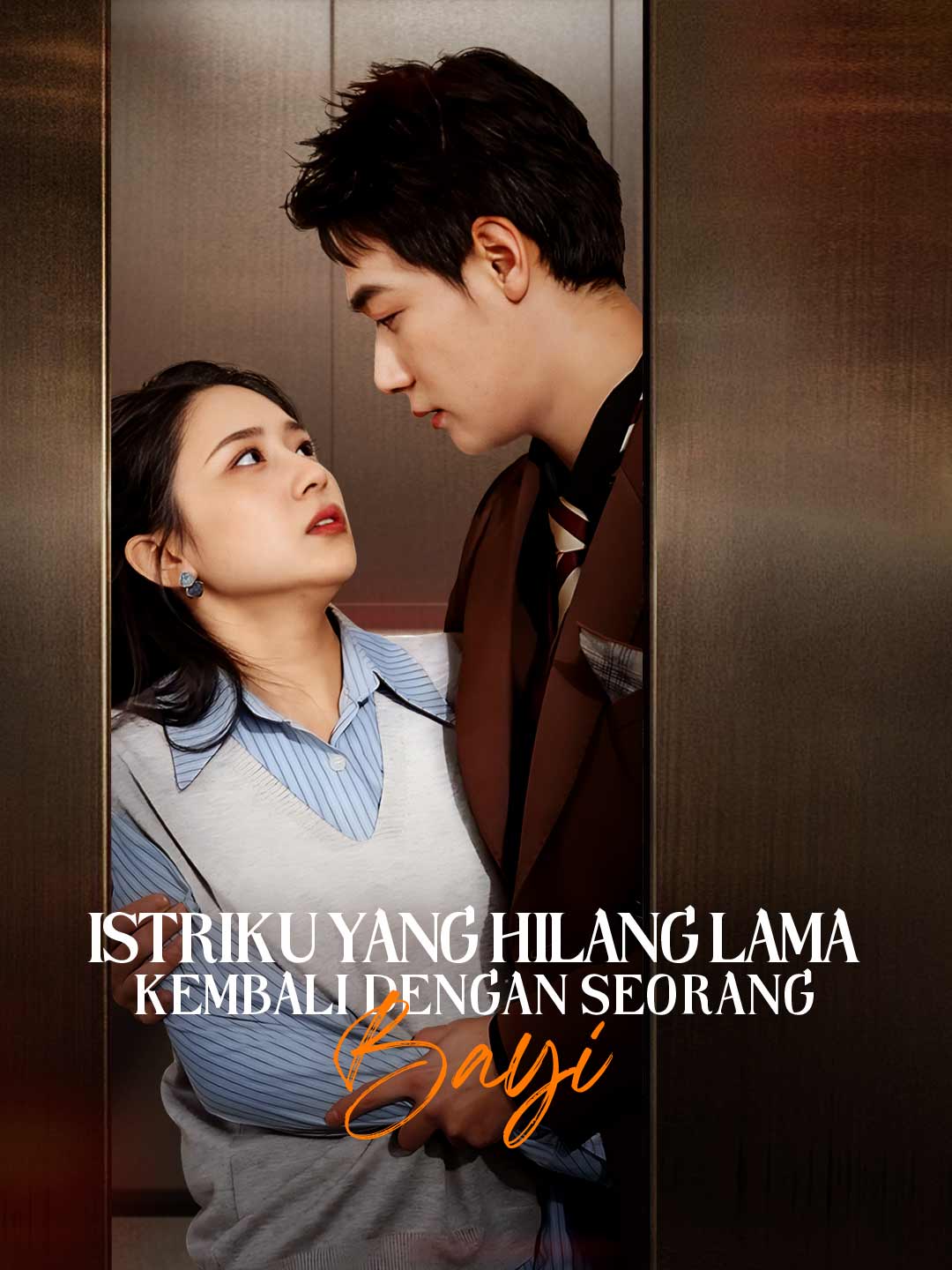 Istriku yang Hilang Lama Kembali dengan Seorang BayiMini Seri