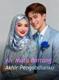 Sampul Novel Air Mata Bintang, Akhir Pengabdianku
