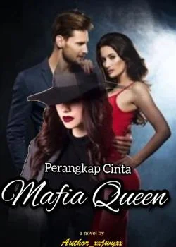 Perangkap Cinta Mafia Queen