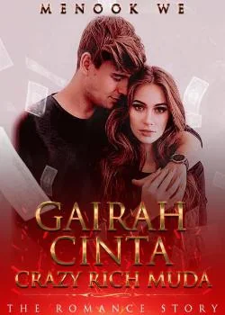 Gairah Cinta Crazy Rich Muda