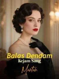 Sampul Novel Balas Dendam Kejam Sang Mantan