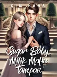 Sampul Novel Sugar Baby Milik Mafia Tampan