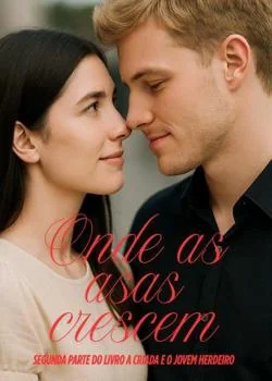 Capa do romance Onde as asas crescem