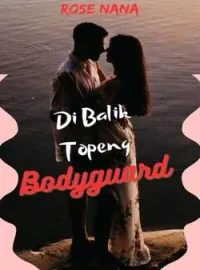 Di Balik Topeng Bodyguard