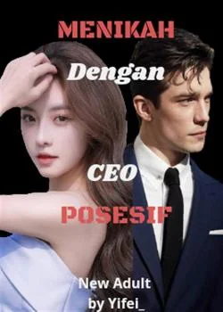 Sampul Novel Menikah Dengan CEO Posesif