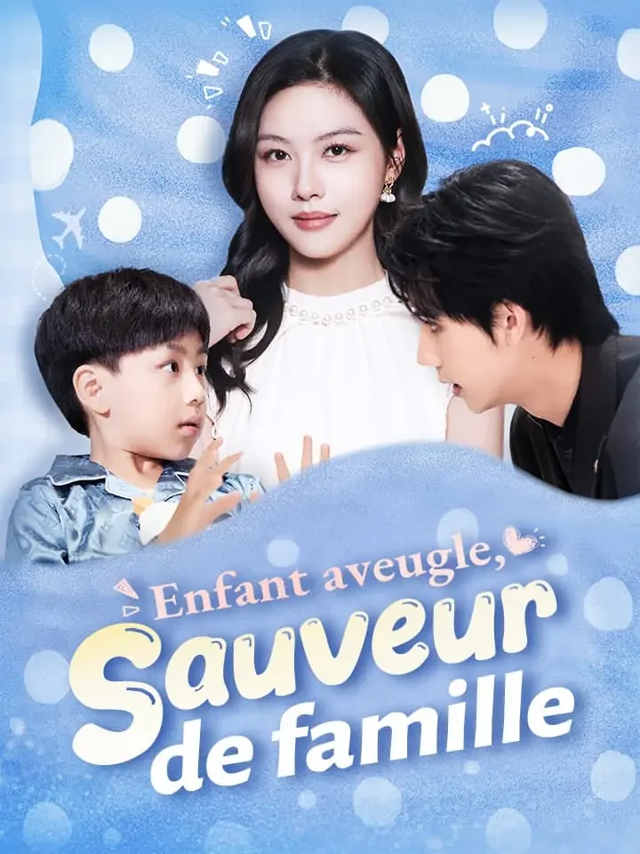 Enfant aveugle, sauveur de familleMini-séries