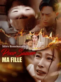 Mère Renaissante : Pour Sauver ma FilleMini-séries