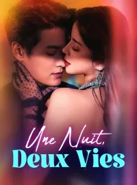 Une Nuit, Deux ViesMini-séries