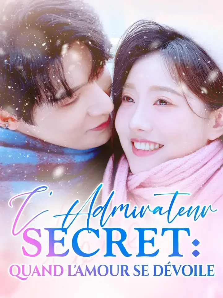 L'Admirateur Secret : Quand l'amour se dévoileMini-séries