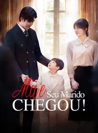 Mãe, Seu Marido Chegou!Mini Séries