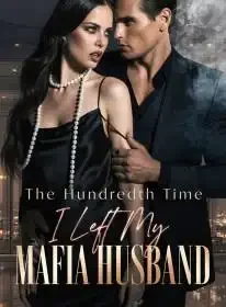 The Hundredth Time I Left My Mafia Husband Novel Cover
