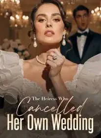 The Heiress Who Cancelled Her Own Wedding Novel Cover