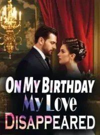On My Birthday, My Love Disappeared Novel Cover