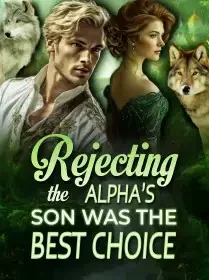Rejecting the Alpha’s Son was the Best Choice Novel Cover