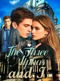 The Three Alphas and I Novel Cover