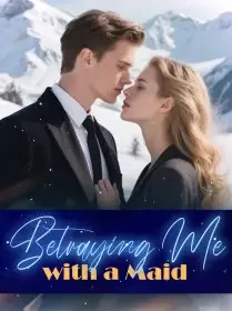 Betraying Me with a Maid Novel Cover