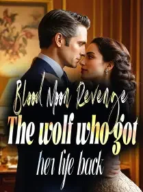 Blood Moon Revenge: The wolf who got her life back Novel Cover