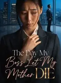 The Day My Boss Let My Mother Die Novel Cover