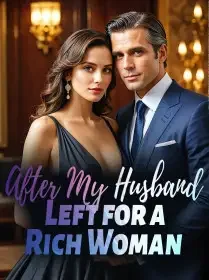 After My Husband Left for a Rich Woman Novel Cover