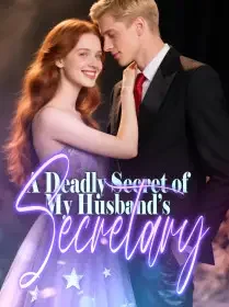 A Deadly Secret of My Husband’s Secretary Novel Cover