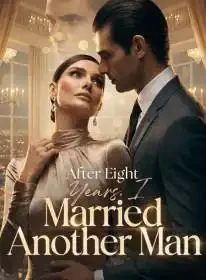 After Eight Years, I Married Another Man Novel Cover