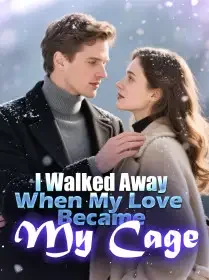 I Walked Away When My Love Became My Cage Novel Cover